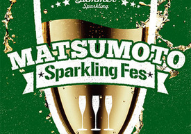 MATSUMOTO　Sparkling Fes　2017（長野）
