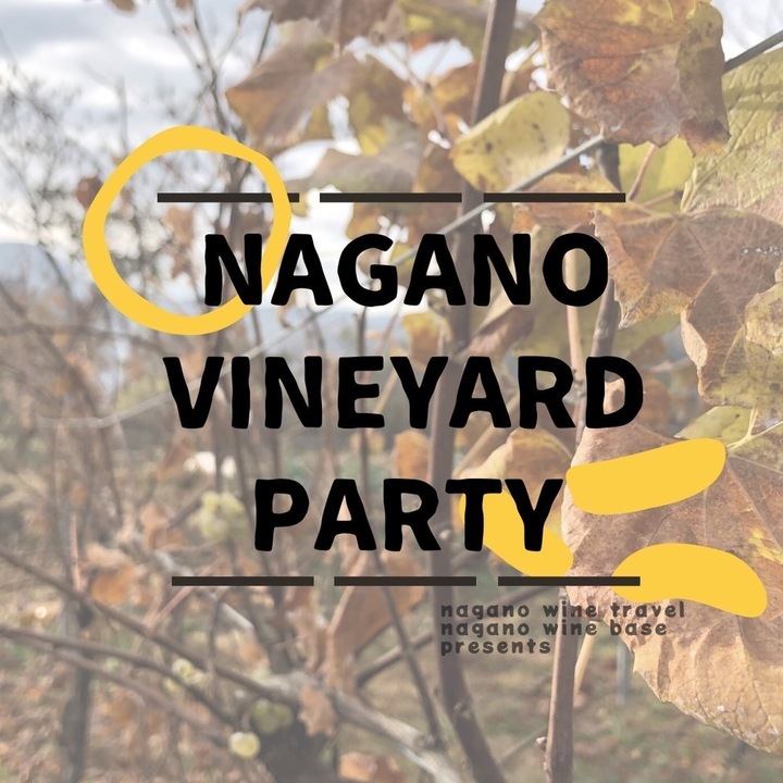 NAGANO VINEYARD PARTY